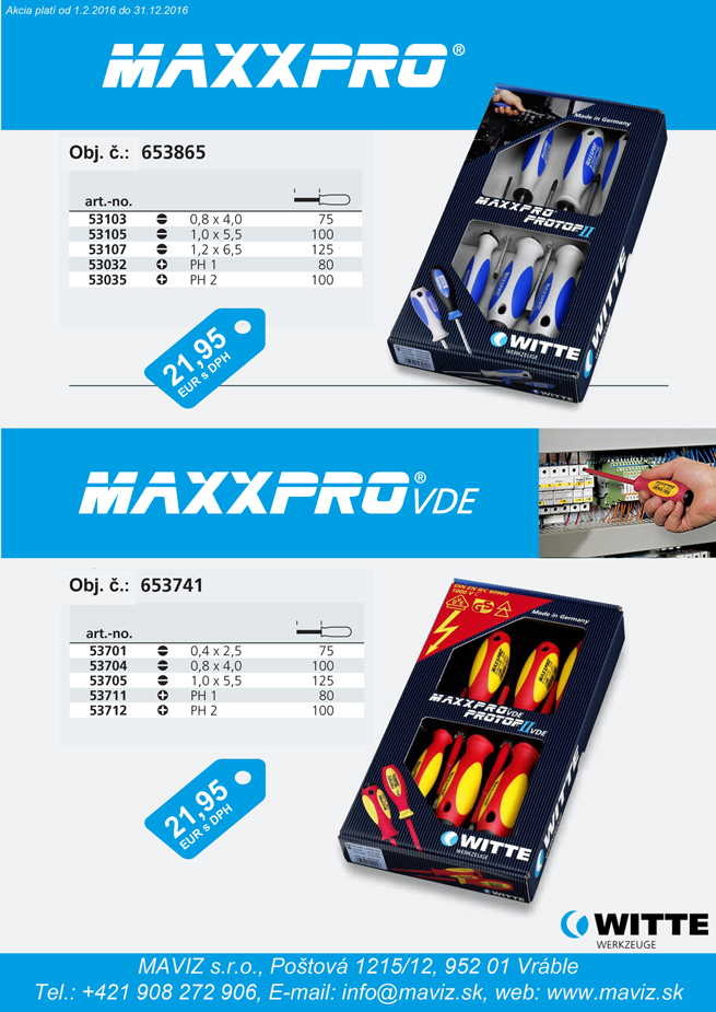 AKCIA sady skrutkovačov MAXXPRO od WITTE AKCIA sady skrutkovačov MAXXPRO od WITTE